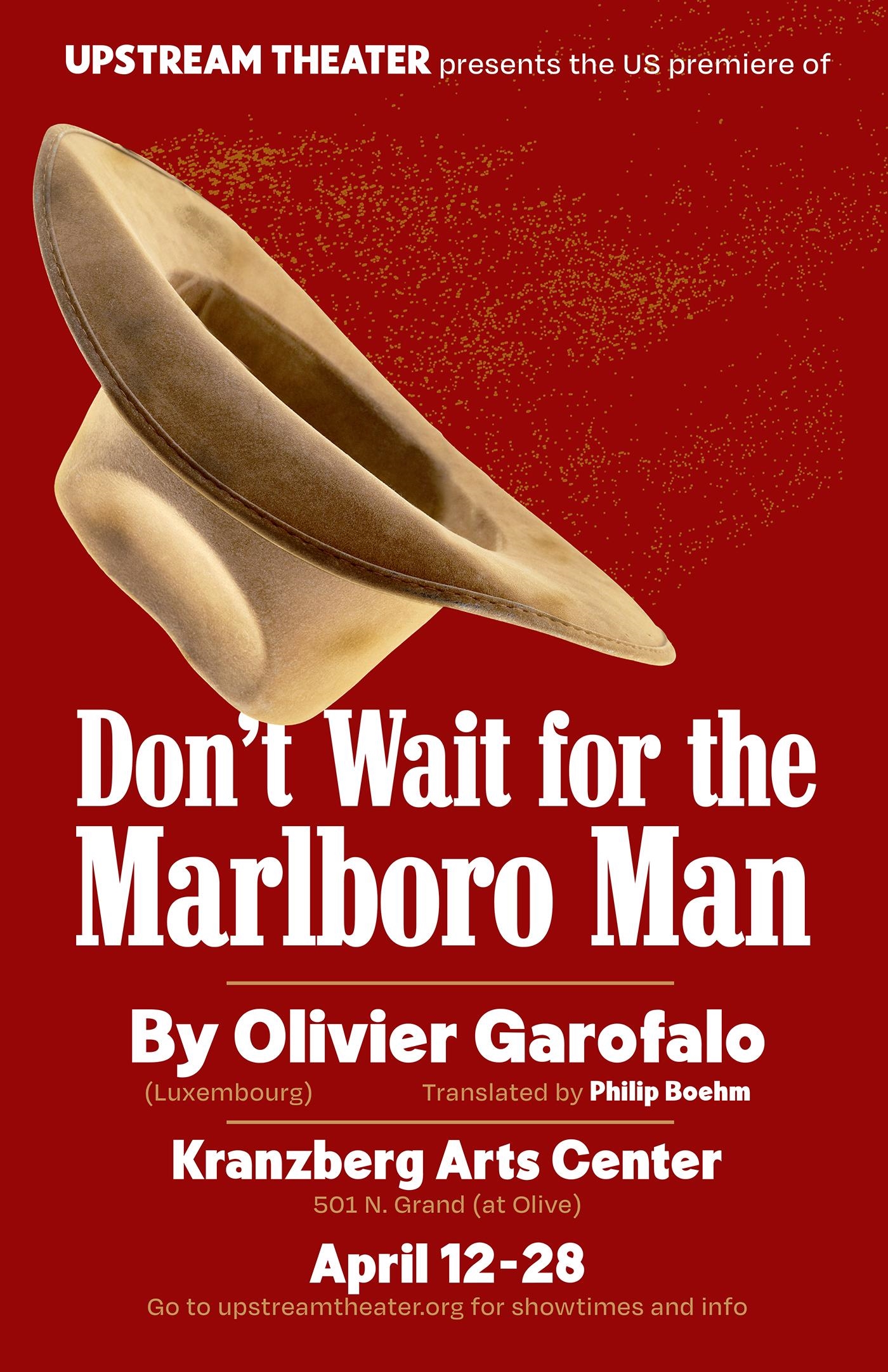 Don't Wait for the Marlboro Man